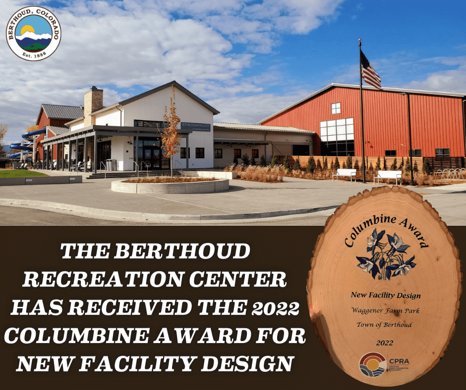 The Berthoud Recreation Center Received the 2022 Columbine Award for New Facility Design