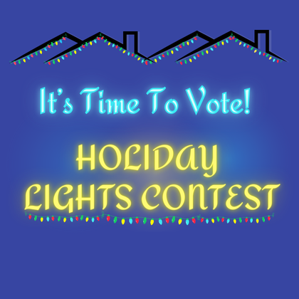 Holiday Lights Contest, it's time to vote