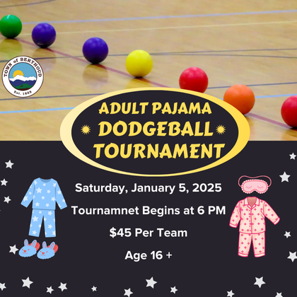 Adult Pajama Dodgeball Tournament on January 4 at 6:00 pm. Call 970-532-1600