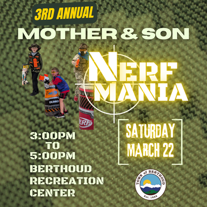 Third Annual Mother and Son Nerf Mania on March 22 from 3:00 PM to 5:00 PM