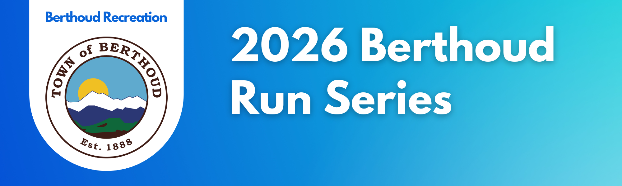2026 Berthoud Run Series Banner